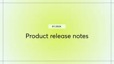 January Product Release Notes