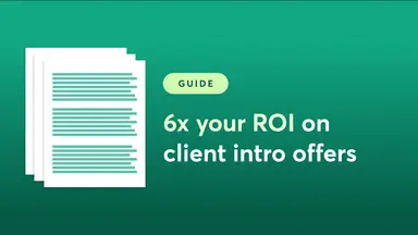 6x your ROI on client intro offers